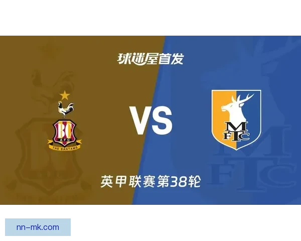 曼斯菲尔德镇时隔多年重返英甲 书写新篇章为梦想再出发